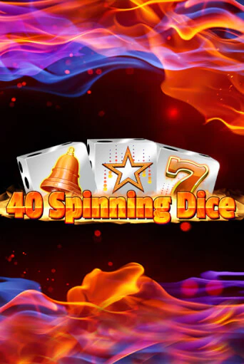 40 Spinning Dice - играть онлайн | Вулкан Вегас Беларусь - без регистрации