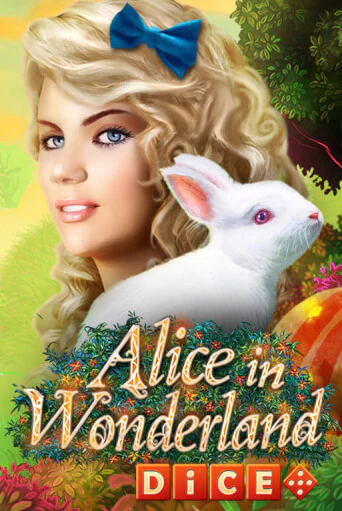 Alice In Wonderland Dice - играть онлайн | Вулкан Вегас Беларусь - без регистрации