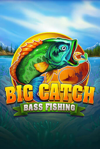 Big Catch Bass Fishing - играть онлайн | Вулкан Вегас Беларусь - без регистрации