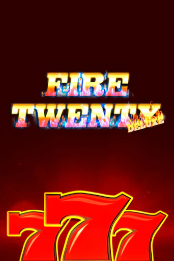 Fire 20 Deluxe - играть онлайн | Вулкан Вегас Беларусь - без регистрации