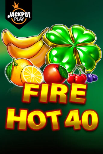 Fire Hot 40 Jackpot Play - играть онлайн | Вулкан Вегас Беларусь - без регистрации