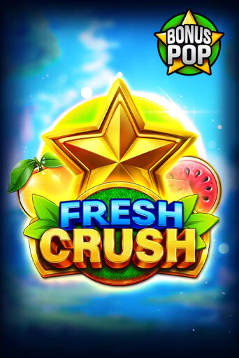 Fresh Crush - играть онлайн | Вулкан Вегас Беларусь - без регистрации