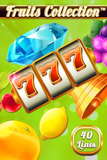 Fruits Collection – 40 Lines - играть онлайн | Вулкан Вегас Беларусь - без регистрации