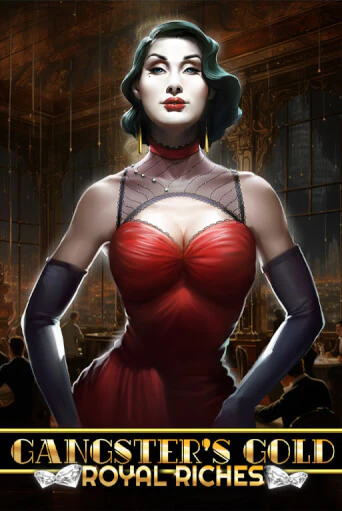 Gangsters Gold - Royal Riches - играть онлайн | Вулкан Вегас Беларусь - без регистрации