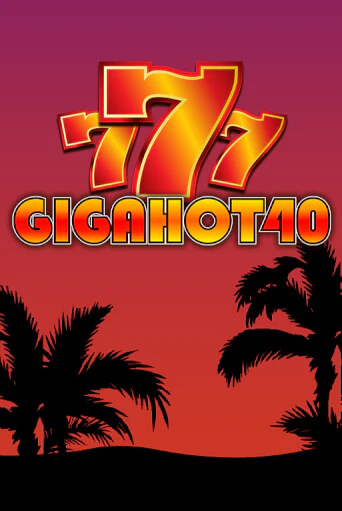 Giga Hot 40 - играть онлайн | Вулкан Вегас Беларусь - без регистрации