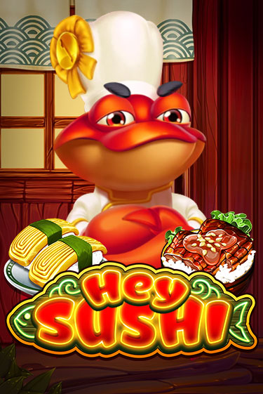 Hey Sushi - играть онлайн | Вулкан Вегас Беларусь - без регистрации