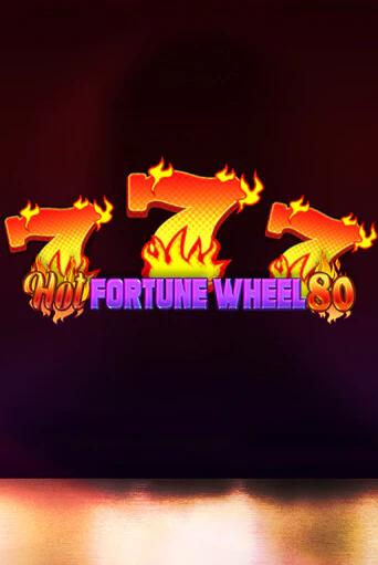 Hot Fortune Wheel 80 - играть онлайн | Вулкан Вегас Беларусь - без регистрации