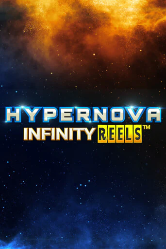 Hypernova Infinity Reels - играть онлайн | Вулкан Вегас Беларусь - без регистрации
