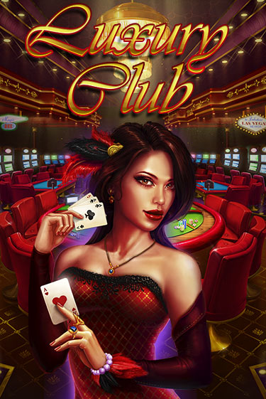 Luxury Club - играть онлайн | Вулкан Вегас Беларусь - без регистрации