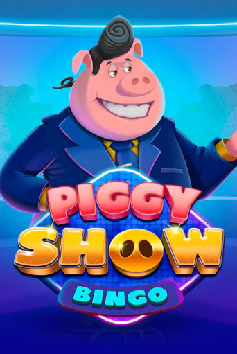 Piggy Show Bingo - играть онлайн | Вулкан Вегас Беларусь - без регистрации
