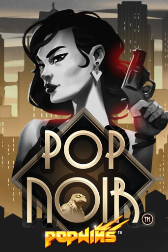 PopNoir - играть онлайн | Вулкан Вегас Беларусь - без регистрации
