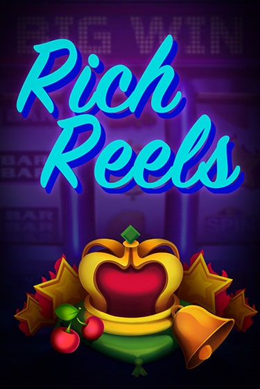 Rich Reels - играть онлайн | Вулкан Вегас Беларусь - без регистрации
