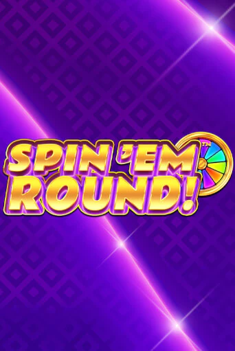 Spin ‘Em Round! - играть онлайн | Вулкан Вегас Беларусь - без регистрации