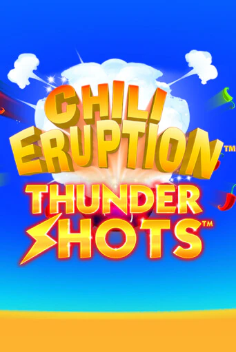 Chili Eruption Thundershots - играть онлайн | Вулкан Вегас Беларусь - без регистрации